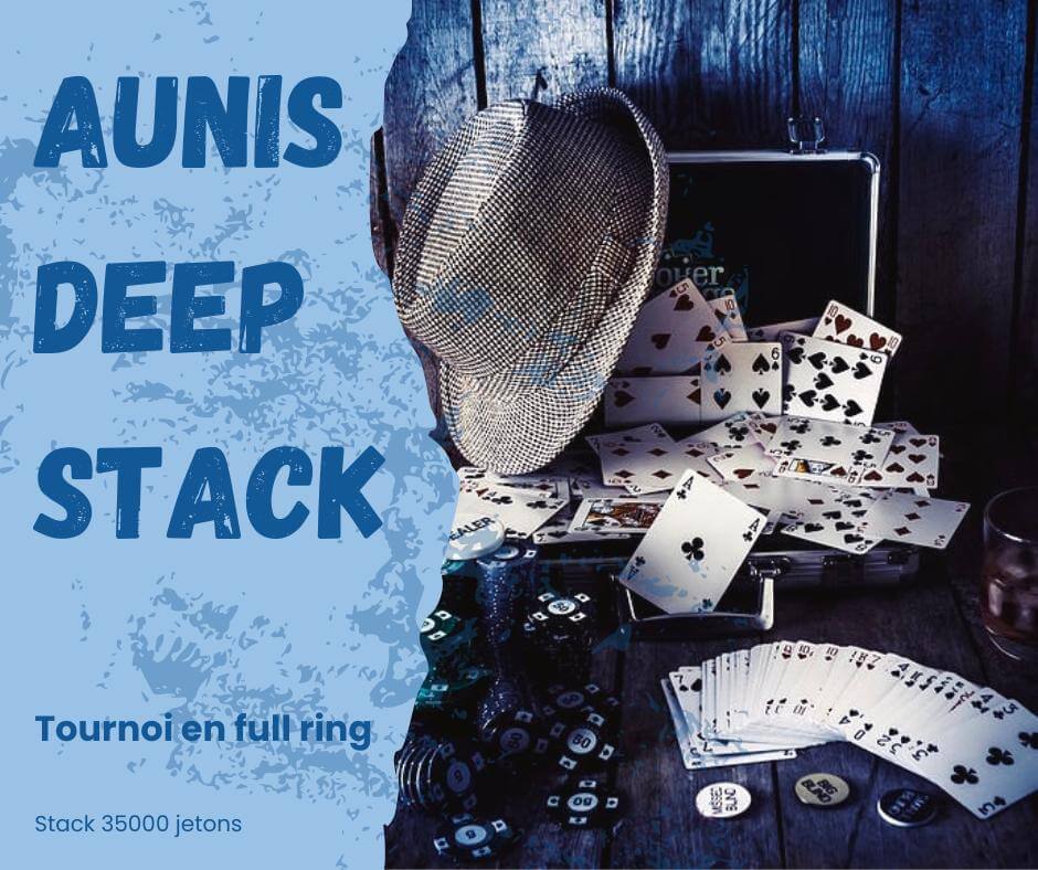 S14 - Championnat Main #14 - Aunis Deep Stack